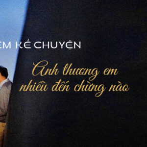 Anh Thương Em Chừng Nào (1)
