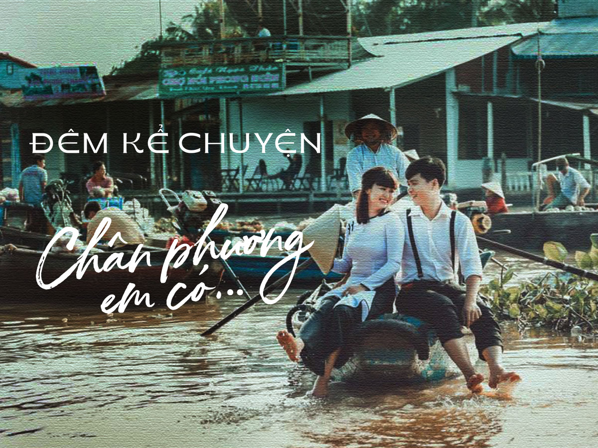 28/09 | Cần Thơ | Đêm kể chuyện: “Chân phương em có, anh nhận hay thôi”
