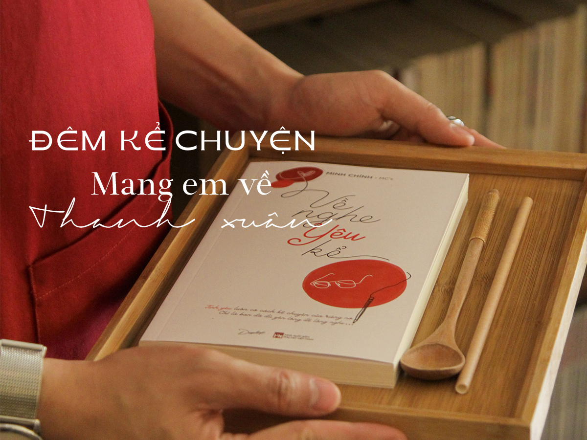 14/02 | Sài Gòn | Đêm kể chuyện: “Mang em về thanh xuân”