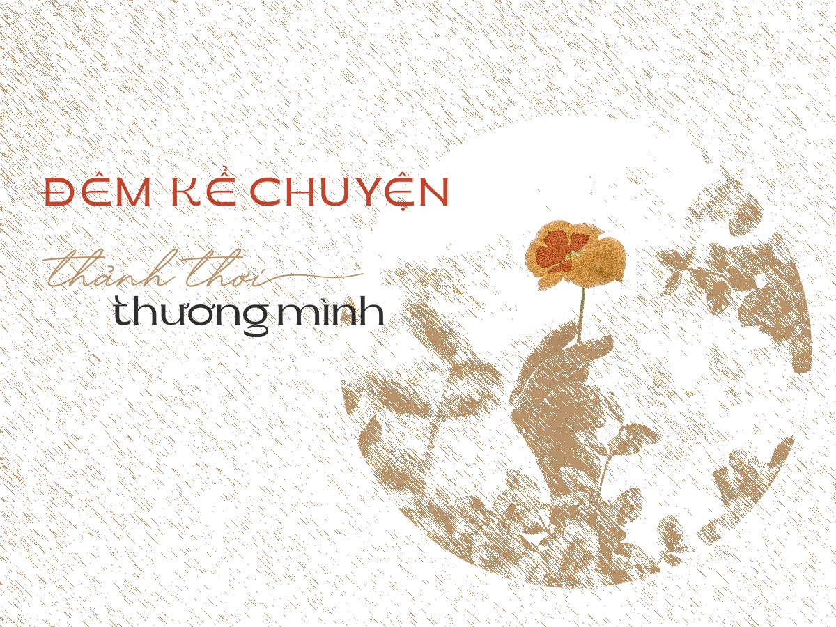 10/12 | Sài Gòn | Đêm kể chuyện: “Thảnh thơi thương mình”
